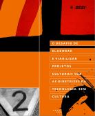 Diretrizes da Tecnologia SESI Cultura